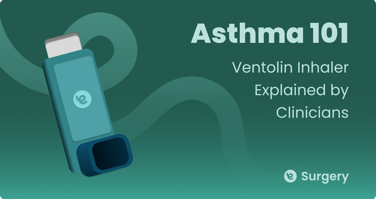 Asthma 101: Ventolin Inhaler Explained by Clinicians